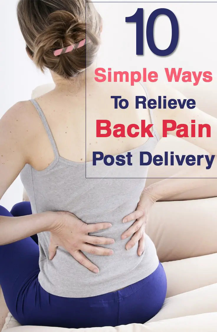 17 Ways To Get Relief From Back Pain After Pregnancy