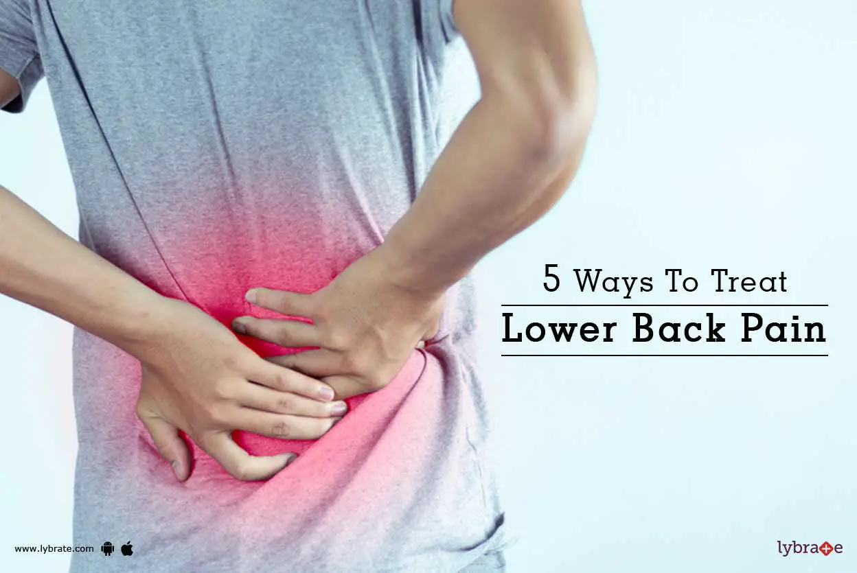 5 Ways To Treat Lower Back Pain