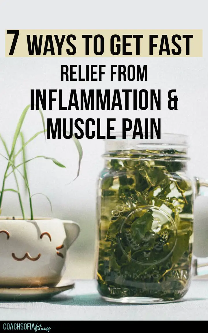 7 Ways to Reduce Inflammation and Muscle Pain
