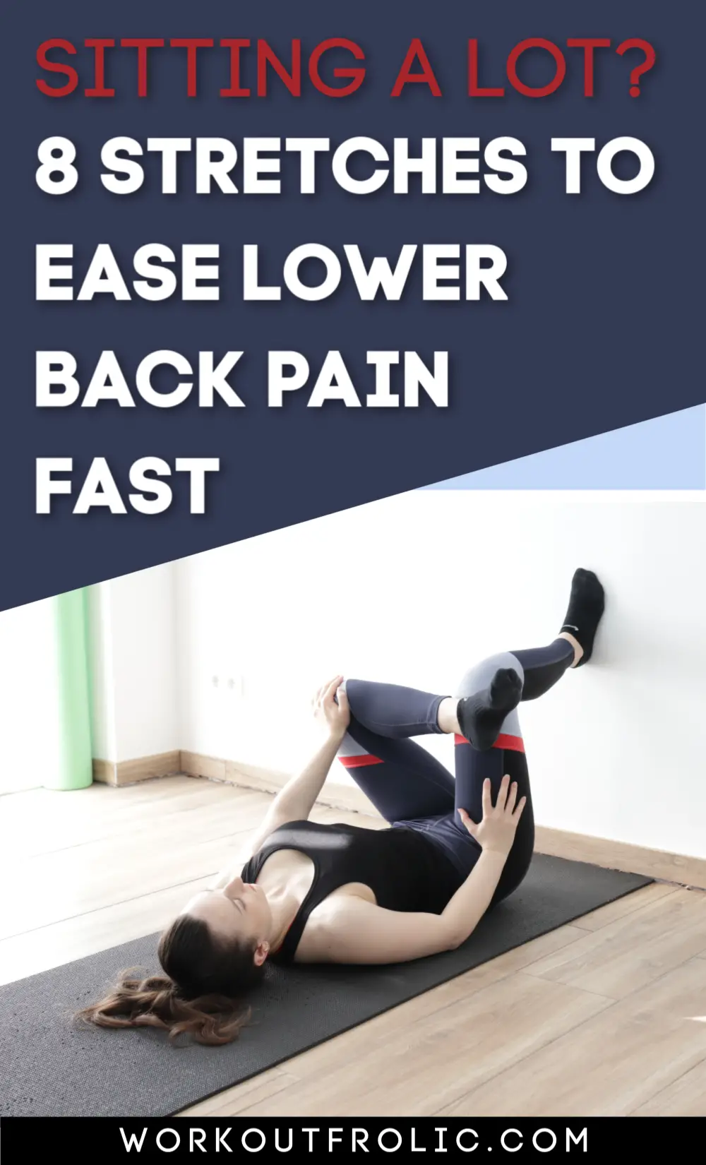 8 Lower back stretches to relieve tight and painful back