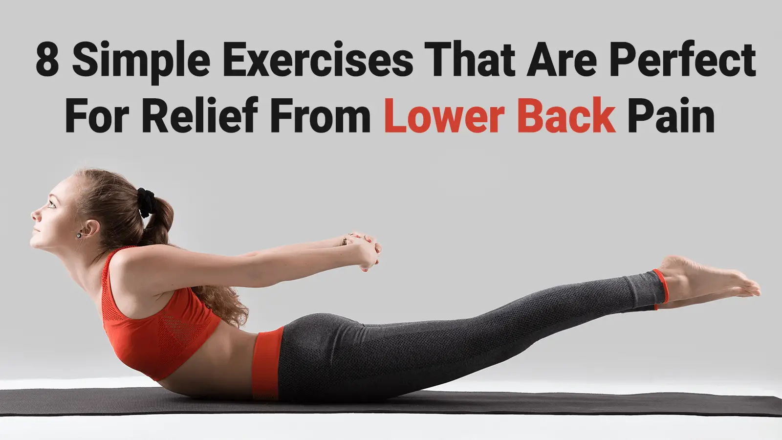8 Simple Exercises That Are Perfect For Relief From Lower ...
