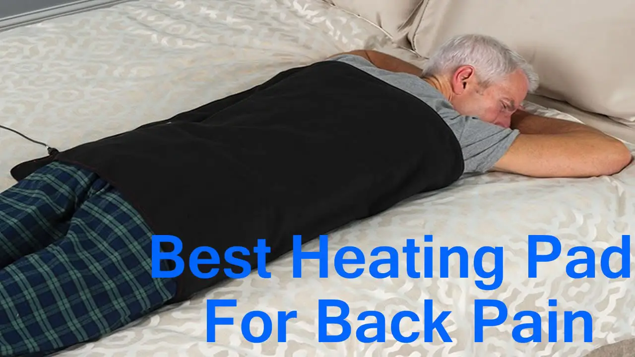 Best Large Heating Pad For Back Pain