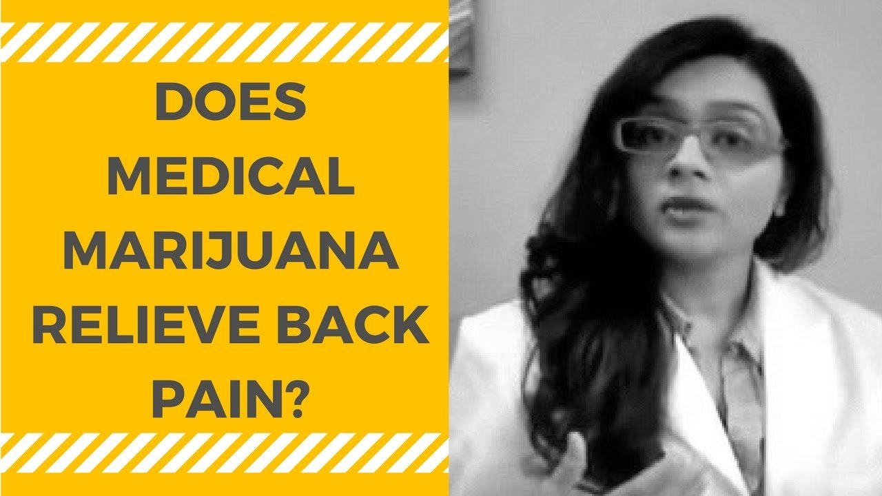 Can Medical Marijuana Be Used for Back Pain from ...