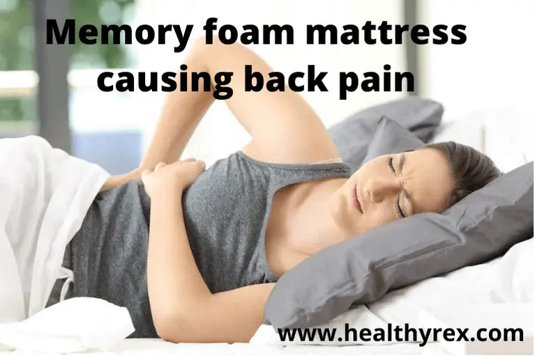 Can Memory Foam Mattress Cause Back Pain?