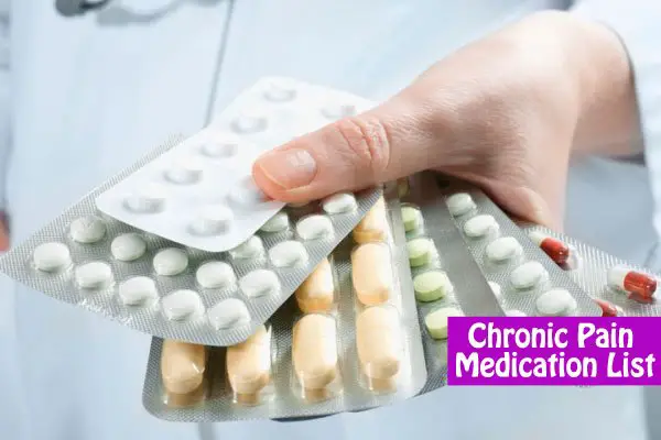 Chronic Pain Medication List