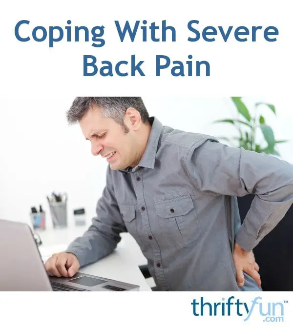 Coping With Severe Back Pain