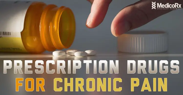 Drugs For Chronic Pain  Treatment options for chronic pain