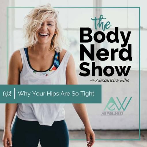 EP023_Why_Your_Hips_Are_So_Tight