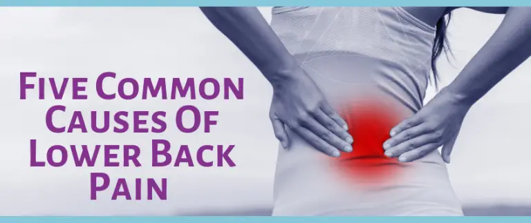 Five Common Causes of Lower Back Pain