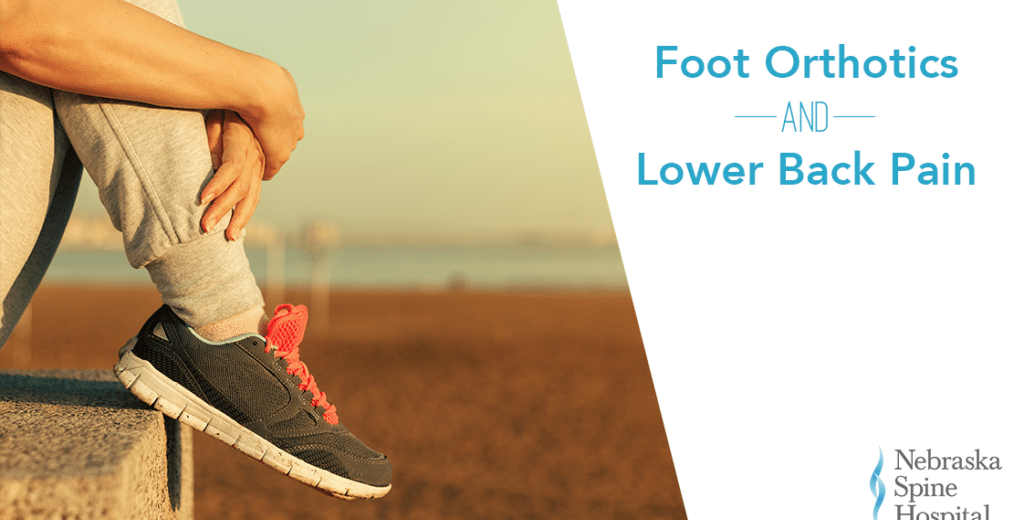 Foot Orthotics And Lower Back Pain
