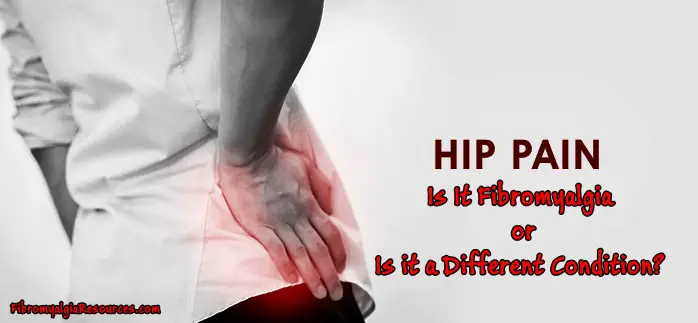 Hip Pain: Is It Fibromyalgia or is it a Different ...