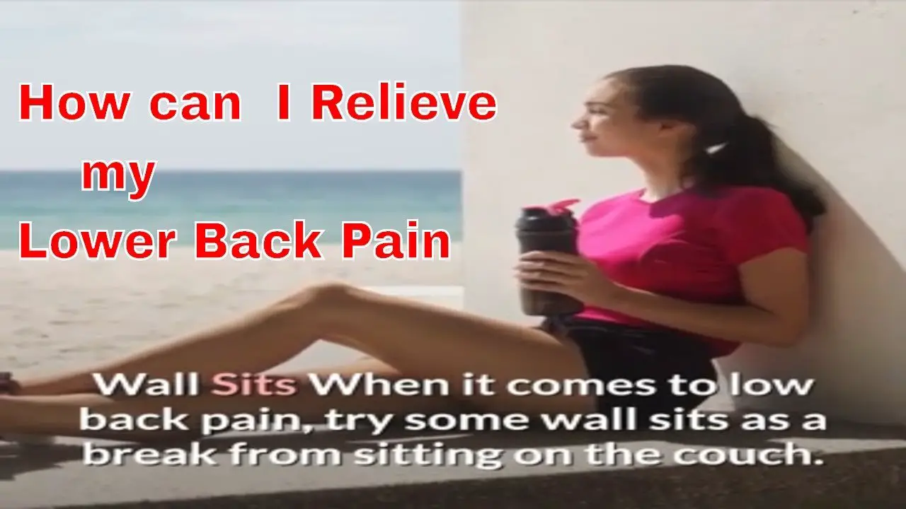 how can i relieve my lower back pain