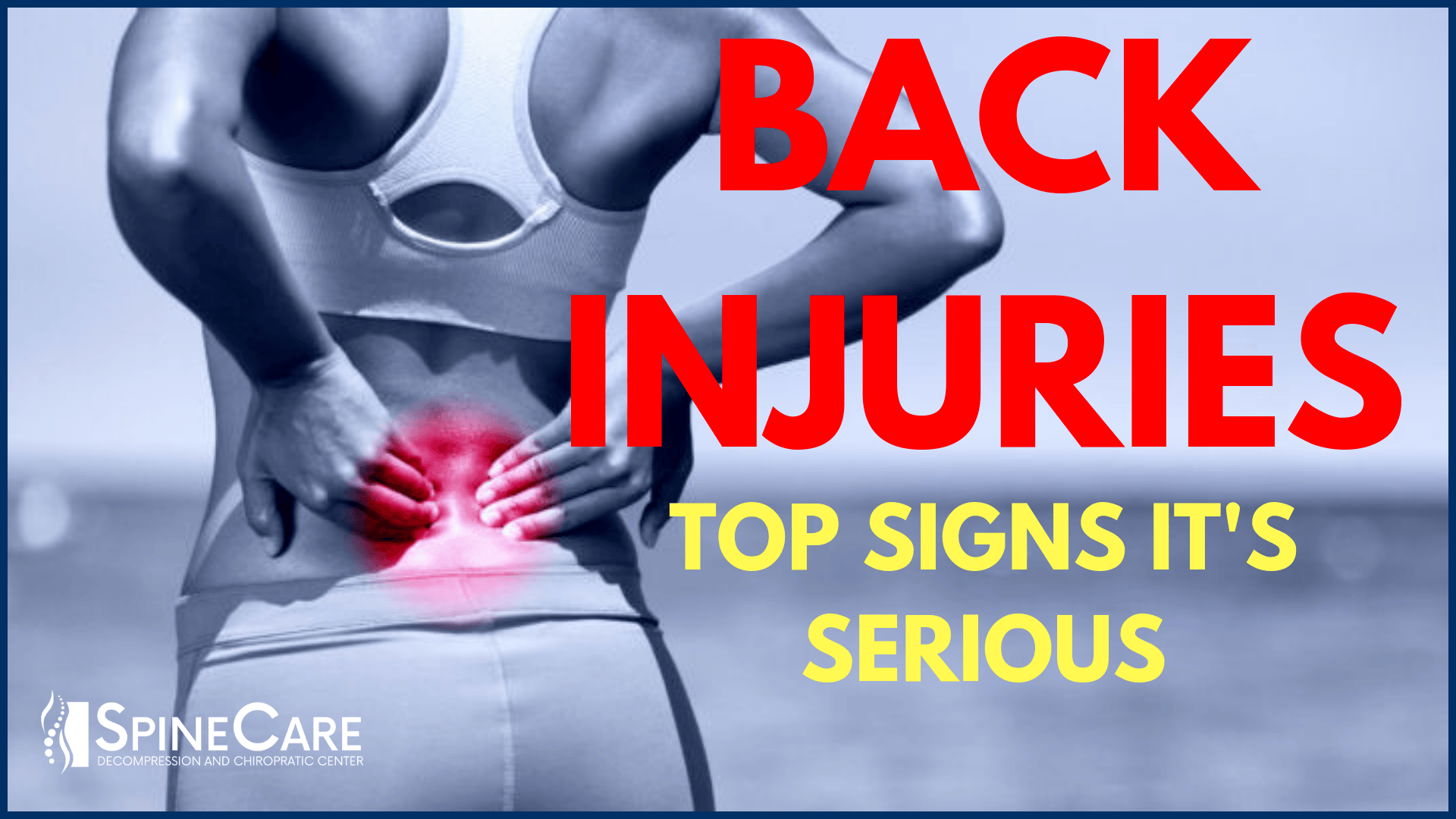 How Do You Know If Your Low Back Injury Is Serious?