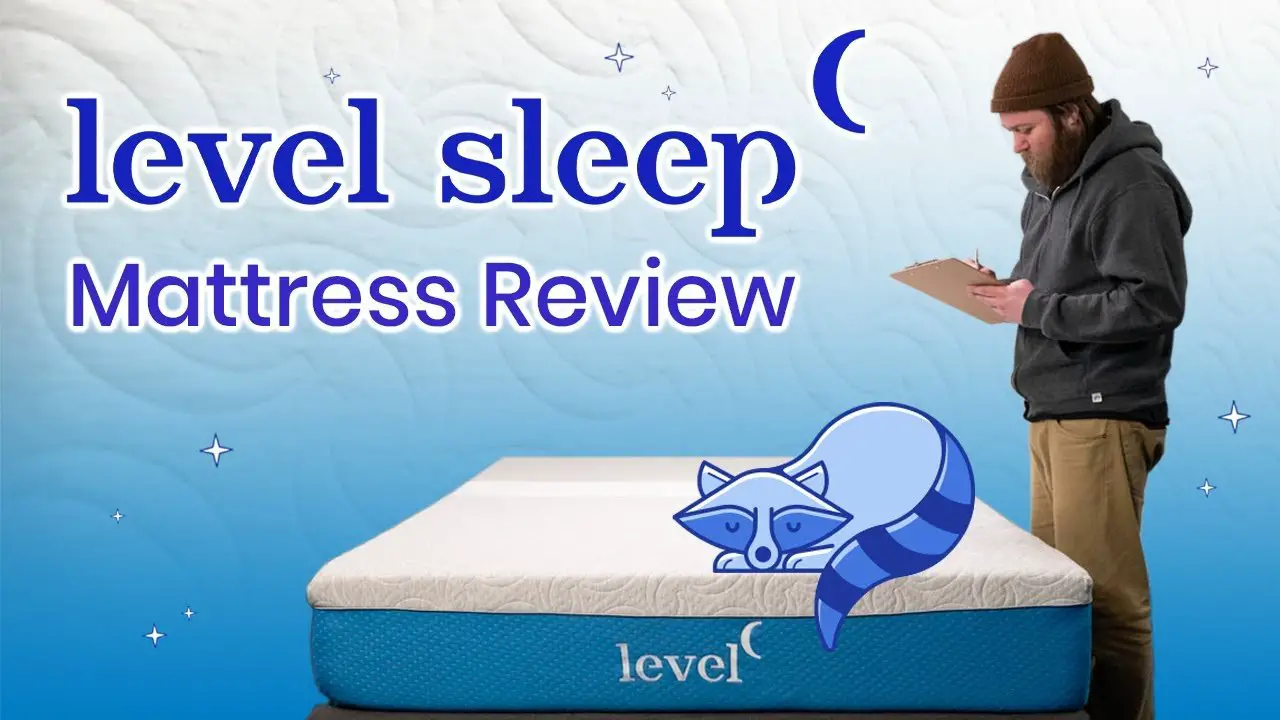 Level Sleep Mattress Review