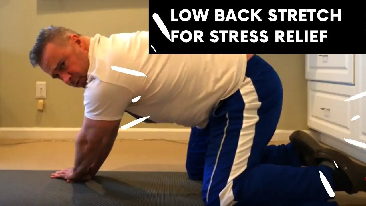 LOW BACK STRETCH FOR STRESS RELIEF