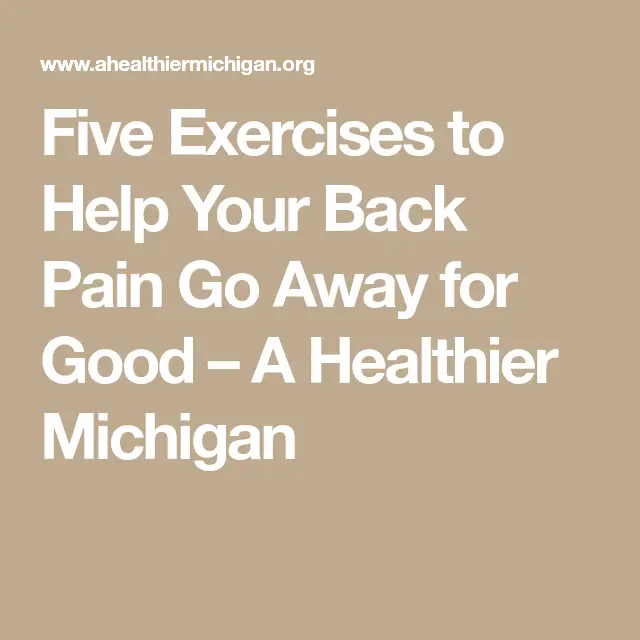 What Helps Back Pain Go Away