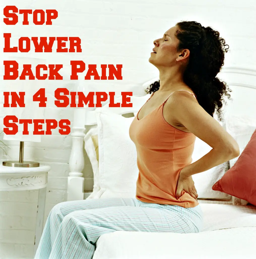 Stop Lower Back Pain in 4 Simple Steps