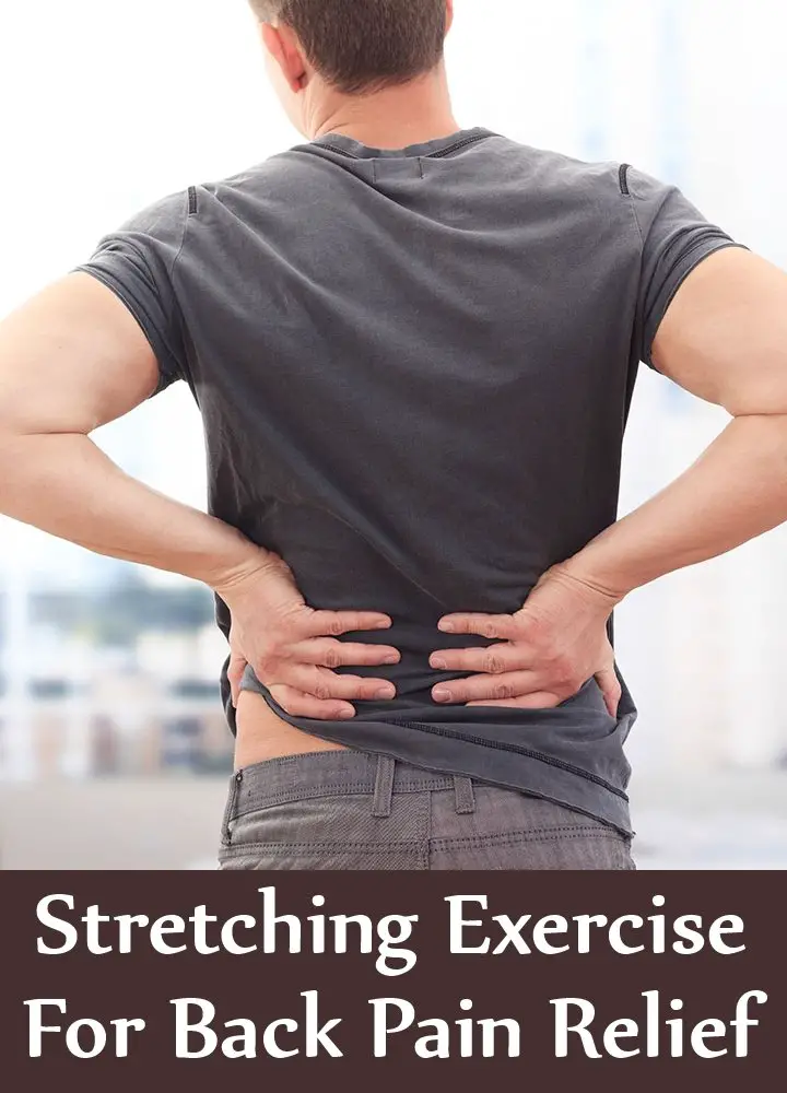 Stretching Exercise For Back Pain Relief