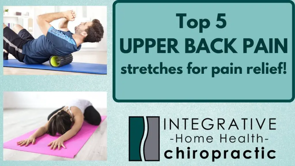 Top 5 Stretches for Upper Back Pain that YOU can do at Home