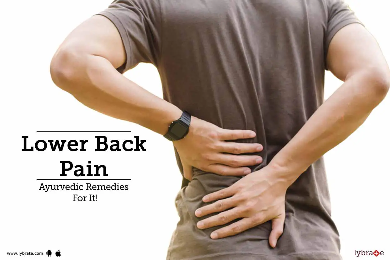 Top Ayurvedic Remedies for Lower Back Pain Treatment
