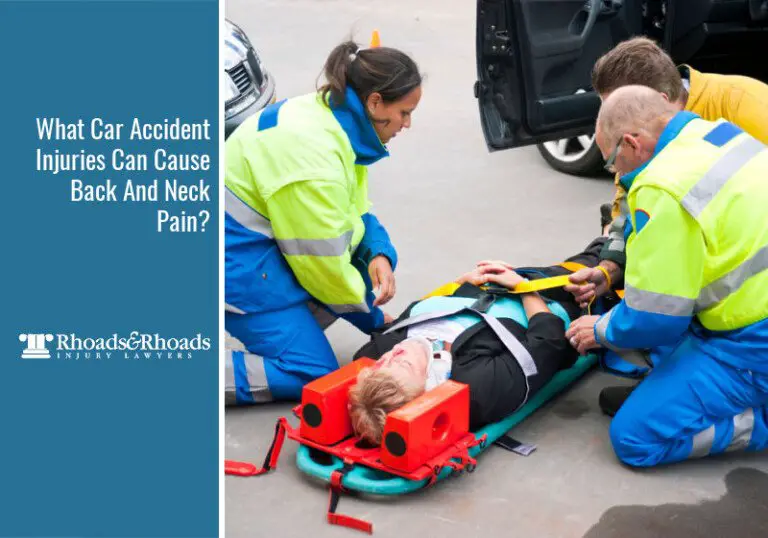 What Auto Accident Injuries Can Cause Back And Neck Pain?