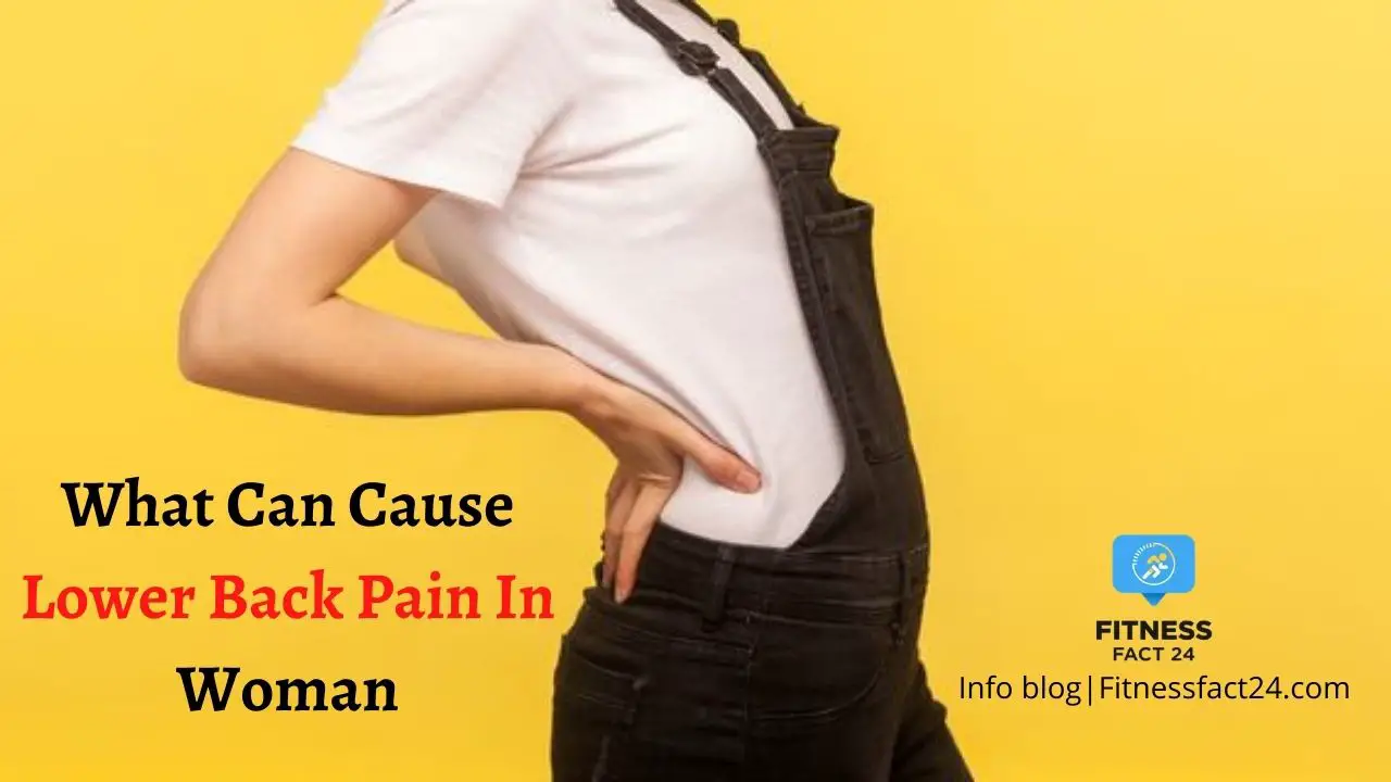 What Can Cause Lower Back Pain in Woman