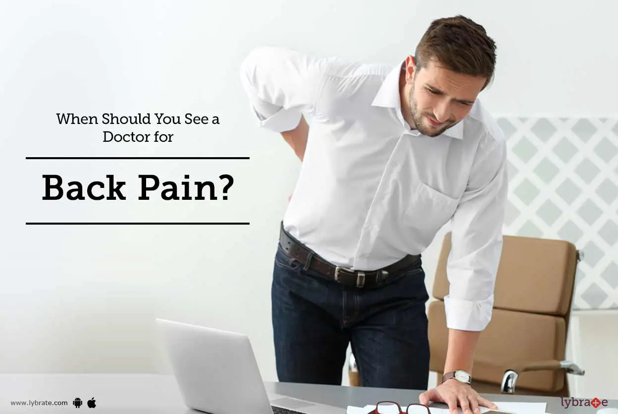 When Should You See a Doctor for Back Pain?