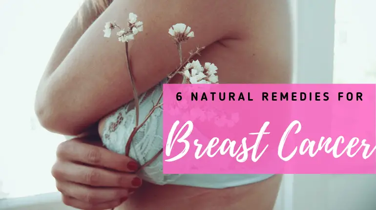 ytop 6 natural remedies for breast cancery